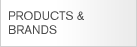 PRODUCTS & BRANDS